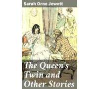 The Queens Twin And Other Stories (ebook)