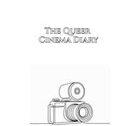 The Queer Cinema Diary: Minimalist Movie Review Log Book & LGBTQ+ Film Journal | Elegant Modern Media Tracker for Cinephiles with 30-Day Film Challenge & Custom Watchlists