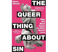The Queer Thing About Sin: Why the West Came to Hate Queer Love