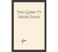 The Queer TV Series Diary: Minimalist TV Show Review Log Book & LGBTQ+ Television Journal | Clean Aesthetic Media Tracker for Series Lovers with 30-Day Binge Challenge