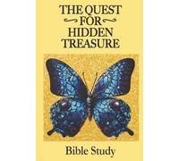The Quest for Hidden Treasure: Bible Study