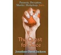 The Quest for Juice: 1 (Paranoia)