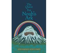 The Quest for Noah's Ark
