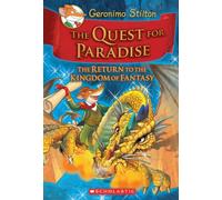 Geronimo Stilton And The Kingdom Of Fantasy 2th: The Quest For Paradis