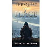 The Quest for Peace: Quelling The Rash of Violence