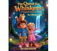 The Quest for Whiskers: A Journey Through Whispering Woods