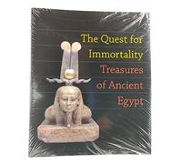 The quest of immortality: Hidden Treasures of Egypt (Art & Design S.)