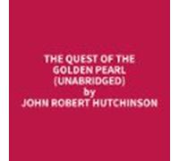 The Quest Of The Golden Pearl (unabridged) (audiolibro)