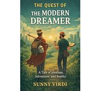 The Quest of the Modern Dreamer