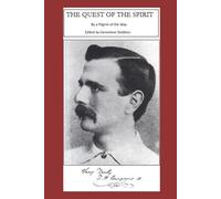 The Quest of the Spirit: by A Pilgrim of the Way