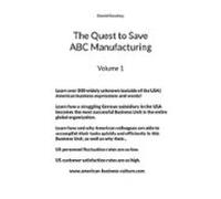 The Quest To Save Abc Manufacturing (ebook)