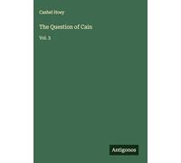 The Question of Cain: Vol. 3