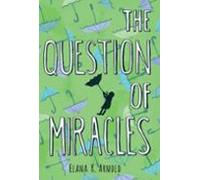 The Question Of Miracles (ebook)