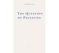 The Question of Palestine: Edward Said (Fitzcarraldo Editions)