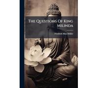 The Questions Of King Milinda