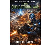 THE QUEUE ETERNAL WAR