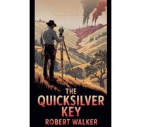 The Quicksilver Key