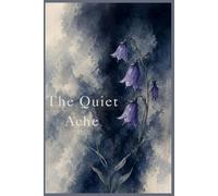 The Quiet Ache: A dotted notebook for journaling, planning and quiet thoughts