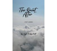 The Quiet, After
