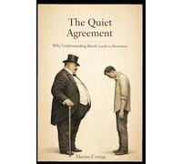 The Quiet Agreement: Why Understanding Rarely Leads to Resistance (The Field of Interaction Series)