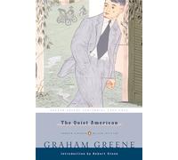 The Quiet American: (Penguin Classics Deluxe Edition)