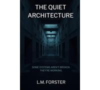 The Quiet Architecture: A British Crime Thriller