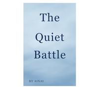 The Quiet Battle