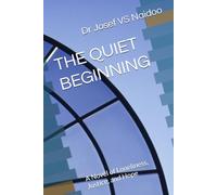 THE QUIET BEGINNING: A Novel of Loneliness, Justice, and Hope