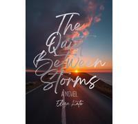 The Quiet Between Storms