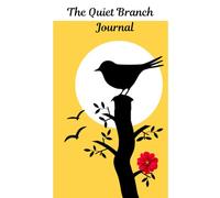 The Quiet Branch Journal