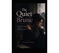 The Quiet Bruise: From Silent Survival to the Slow Reclaiming of a Life