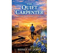 The Quiet Carpenter - How Gentle Hands Rebuilt a Town's Heart: 11 (The Hands of Heaven)