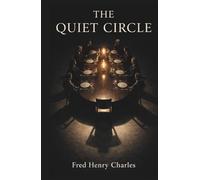 THE QUIET CIRCLE: Observation Only