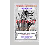 THE QUIET COLLAPSE OF TIME Book I - Before Anyone Noticed: Time Travel | Metaphysical & Visionary | Psychological and Hard Science Fiction (THE QUIET ... loudly. It broke silently-through one man ))