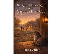The Quiet Courage of a Carolina Barn Cat