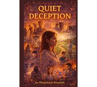 The Quiet Deception