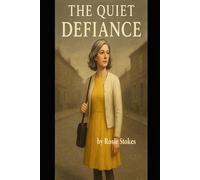 The Quiet Defiance: A deeply personal and powerful biography
