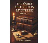 The Quiet Discretion Mysteries: Books 1-3