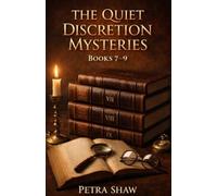 The Quiet Discretion Mysteries: Books 7-9