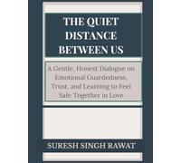 The Quiet Distance Between Us