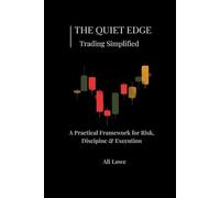 The Quiet Edge: Trading Simplified