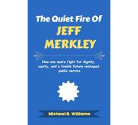 The Quiet Fire of Jeff Merkley: How one man’s fight for dignity, equity, and a livable future reshaped public service (The Story Behind Political Icons)
