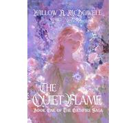 The Quiet Flame: Book One of The Oathfire Saga