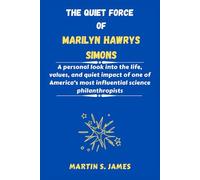 The Quiet Force of Marilyn Hawrys Simons: A personal look into the life, values, and quiet impact of one of America’s most influential science philanthropists