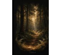 The Quiet Forest: A beautifully designed lined notebook inspired by peaceful woodland trails, golden forest light, and quiet moments in nature.