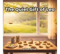 The Quiet Gift of Leo
