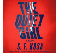 The Quiet Girl: A Psychological Thriller