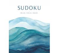 The Quiet Grid: 100 Relaxing Sudoku Puzzles | Very Easy to Hard | Large Print | 8.5x11 Inches
