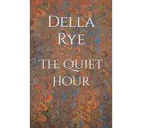 The Quiet Hour