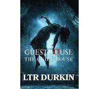 The Quiet House: A Psychological Horror Novel of a Remote Guesthouse and a Woman Who Never Lets Go